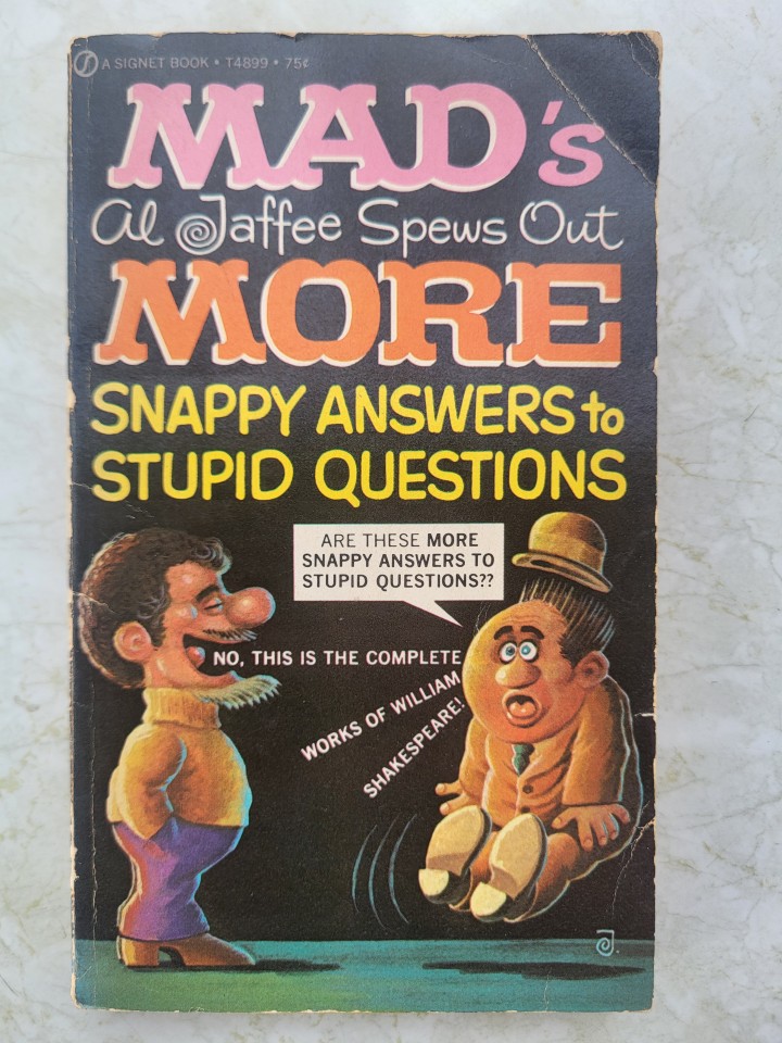 MAD's Al Jaffee Spews Out More Snappy Answers to Stupid Questions